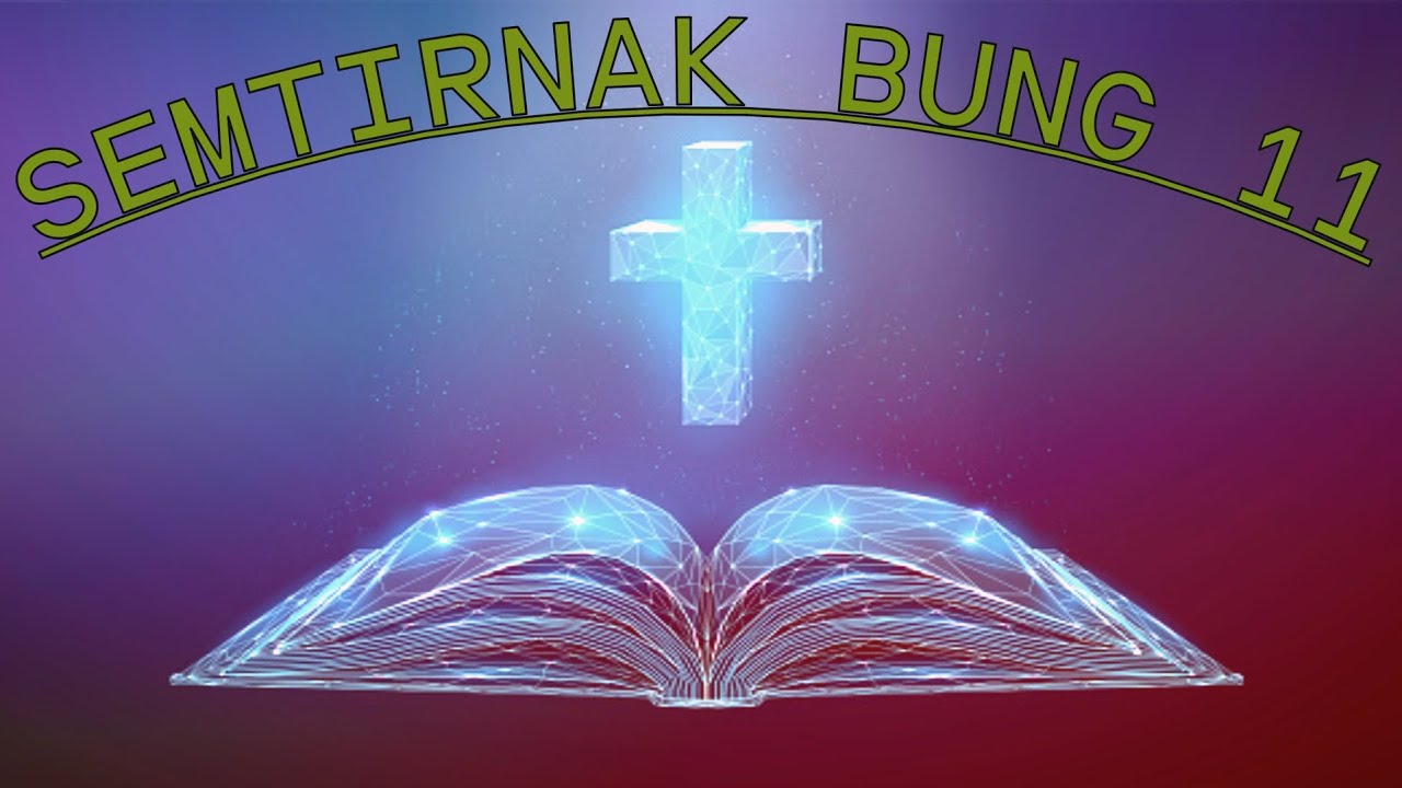 SEMTIRNAK BUNG 11
